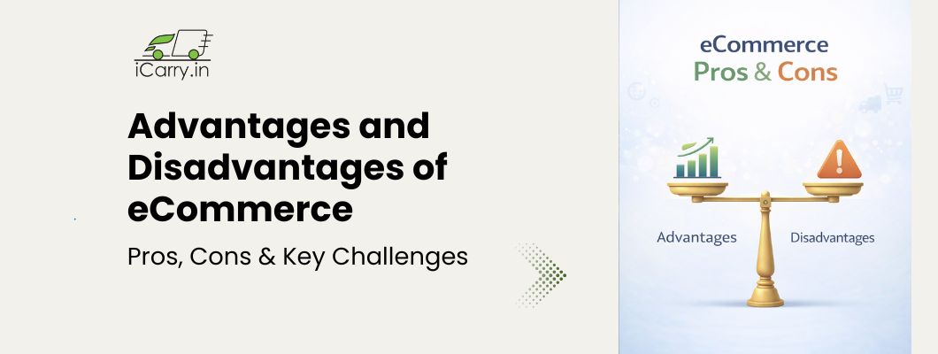 Advantages and disadvantages of eCommerce in India - pros cons and key challenges
