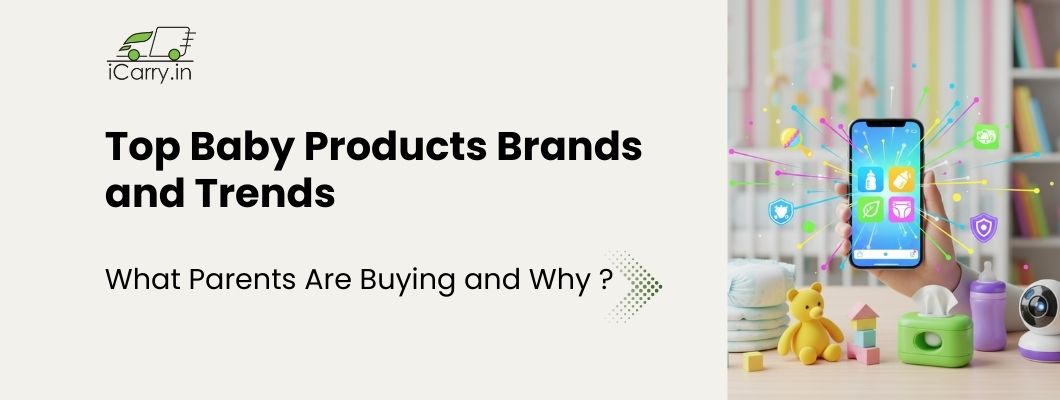 Top Baby Product Trends in India - What parents are buying and why in 2026