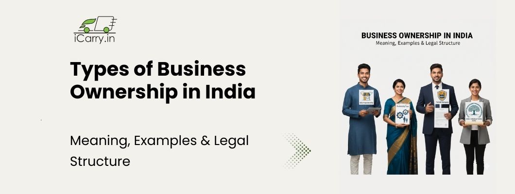 Types of business ownership in India - meaning, examples and legal structure