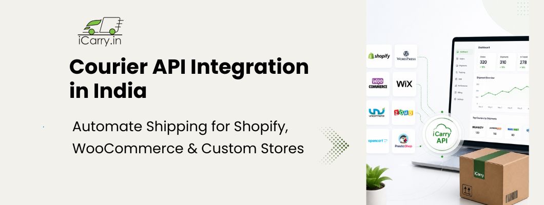 Courier API integration in India - connect Shopify, WooCommerce and custom stores to courier networks