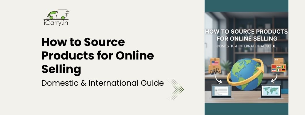 How to source products for online selling - domestic and international sourcing guide