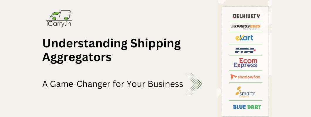 What is a Courier Aggregator or Shipping Aggregator