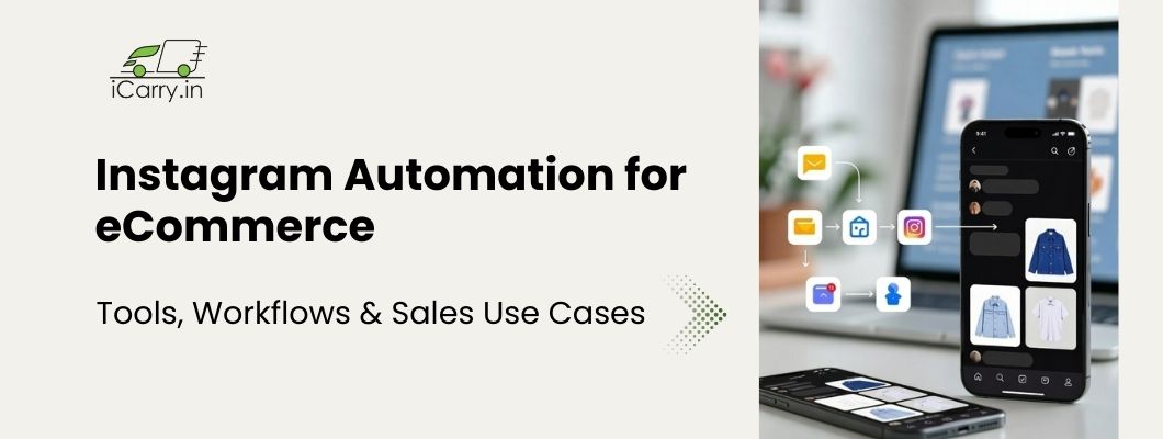 Instagram Automation for eCommerce - Tools, workflows and sales use cases
