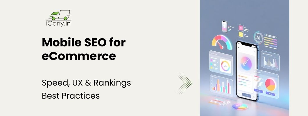 Mobile SEO for eCommerce - Speed, UX and rankings best practices for online stores