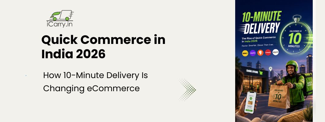 quick commerce in India showing 10 minute delivery model with hyperlocal logistics and fast ecommerce fulfillment trends