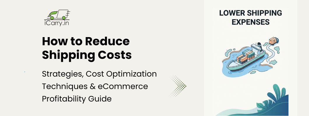 How to reduce shipping costs for eCommerce business in India without killing margins