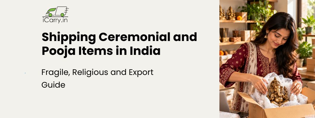 Shipping ceremonial and pooja items in India, with safe packaging for fragile religious products and guidance for domestic and export delivery.