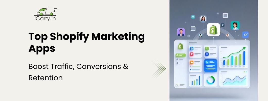 Top Shopify Marketing Apps - Boost traffic, conversions and retention