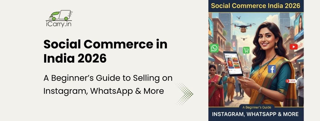 Social Commerce in India 2026 - Beginner's guide to selling on Instagram, WhatsApp and Facebook